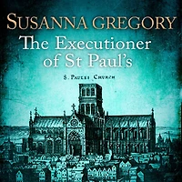 The Executioner of St. Paul's (Thomas Chaloner Series #12)
