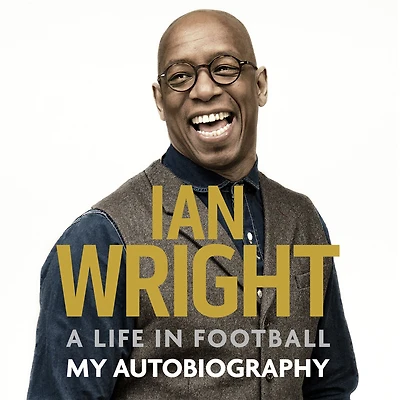 A Life Football: My Autobiography