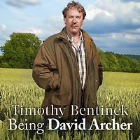 Being David Archer: And Other Unusual Ways of Earning a Living