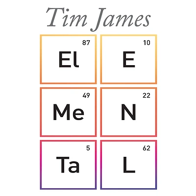 Elemental: How the Periodic Table Can Now Explain (Nearly) Everything