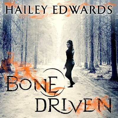 Bone Driven (Foundling Series #2)