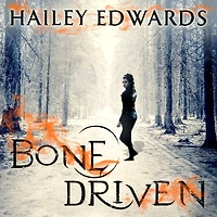 Bone Driven (Foundling Series #2)