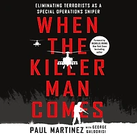 When the Killer Man Comes: Eliminating Terrorists As a Special Operations Sniper