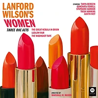 Lanford Wilson's Women: Three One Acts