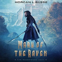 Mark of the Raven (The Ravenwood Saga Book #1)