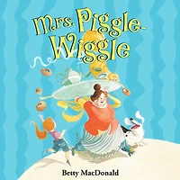 Mrs. Piggle-Wiggle