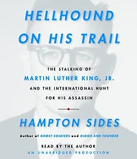 Hellhound on His Trail: the Electrifying Account of Largest Manhunt American History