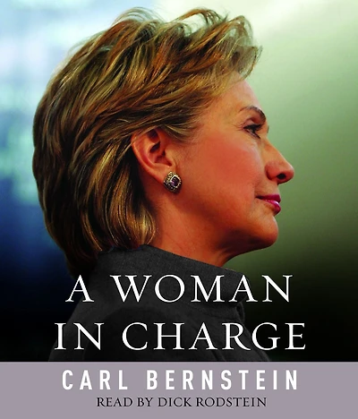 A Woman Charge: The Life of Hillary Rodham Clinton