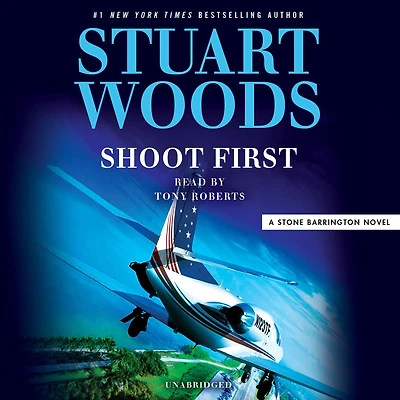 Shoot First (Stone Barrington Series #45)