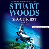 Shoot First (Stone Barrington Series #45)