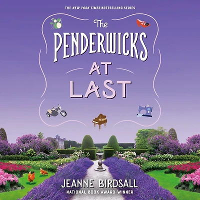 The Penderwicks at Last (The Series #5)