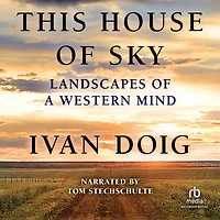 This House of Sky (Abridged)