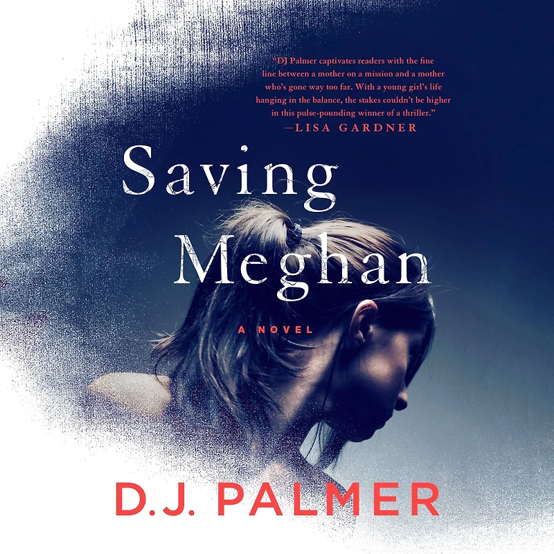 Saving Meghan: A Novel