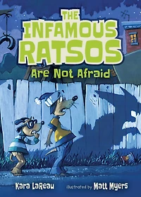 The Infamous Ratsos Are Not Afraid (Infamous Series #2)