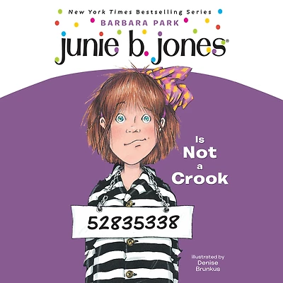 Junie B. Jones Is Not a Crook (Junie Series #9)