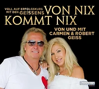 Von nix kommt nix: Voll auf Erfolgskurs mit den Geissens (Abridged)