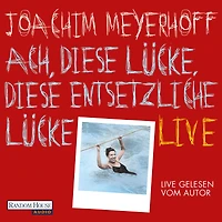 Ach, diese Lücke, diese entsetzliche Lücke. Live