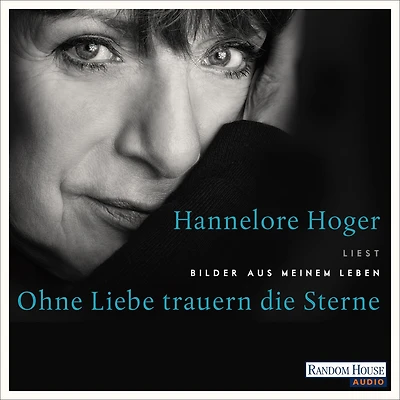 Ohne Liebe trauern die Sterne: Bilder aus meinem Leben
