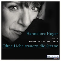 Ohne Liebe trauern die Sterne: Bilder aus meinem Leben