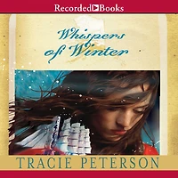 Whispers of Winter (Alaskan Quest Series #3)