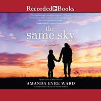 The Same Sky: A Novel