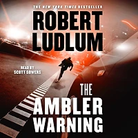 The Ambler Warning: A Novel (Abridged)