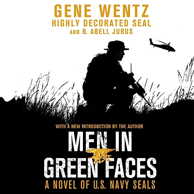 Men Green Faces: A Novel of U.S. Navy SEALs