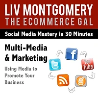 Multi-Media & Marketing: Using Media to Promote Your Business