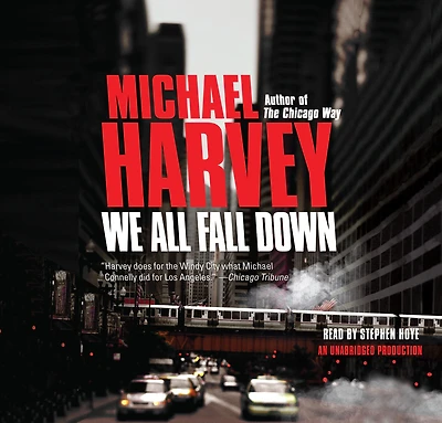 We All Fall Down (Michael Kelly Series #4)