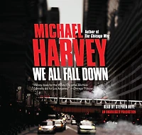 We All Fall Down (Michael Kelly Series #4)