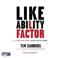 The Likeability Factor: How to Boost Your L Factor and Achieve Life's Dreams (Abridged)