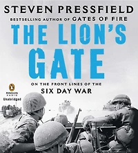 the Lion's Gate: On Front Lines of Six Day War
