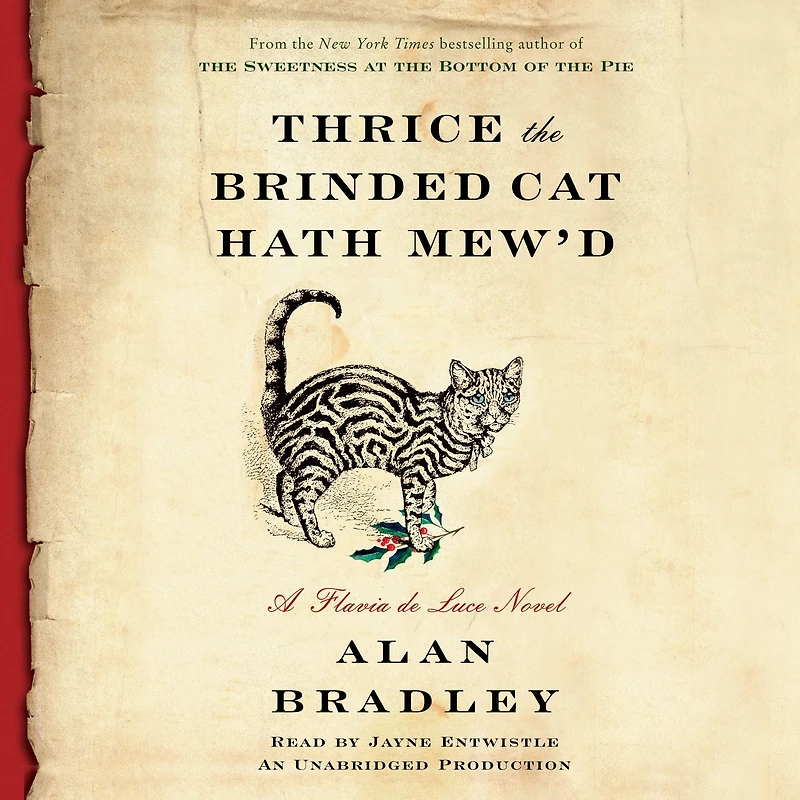Thrice the Brinded Cat Hath Mew'd (Flavia de Luce Series #8)