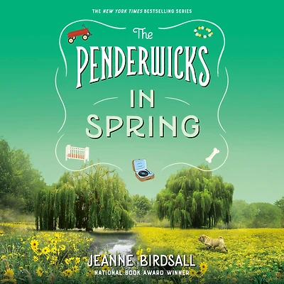 The Penderwicks Spring (The Series #4)