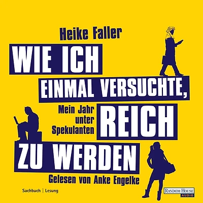 Wie ich einmal versuchte, reich zu werden: Mein Jahr unter Spekulanten