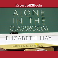 Alone the Classroom