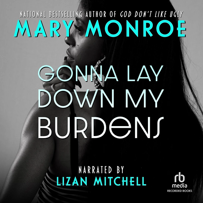 Gonna Lay Down My Burdens