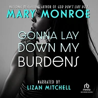 Gonna Lay Down My Burdens