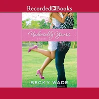 Undeniably Yours (Porter Family Series #1)