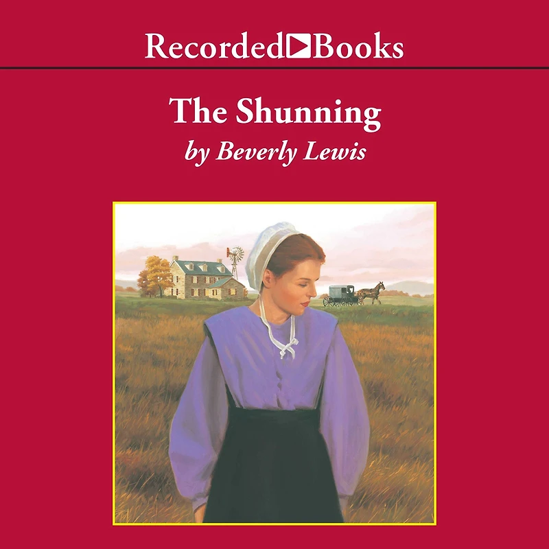 The Shunning (Heritage of Lancaster County Series #1)