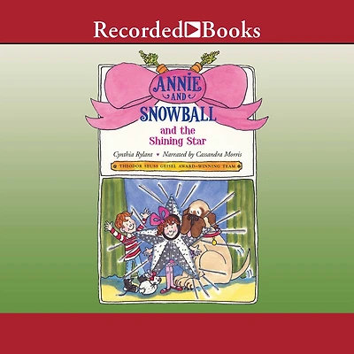 Annie and Snowball the Shining Star (Annie Series #6)
