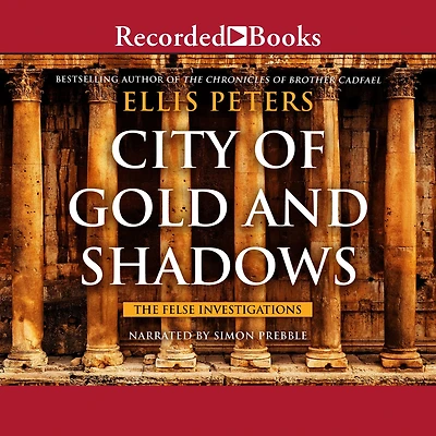 City of Gold and Shadows (Felse Investigations Series #12)