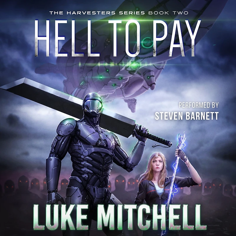 Hell to Pay: A Post-Apocalyptic Alien Invasion Adventure