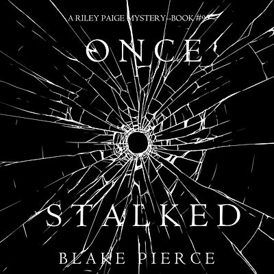 Once Stalked (A Riley Paige Mystery-Book 9)