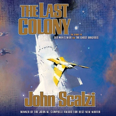 The Last Colony (Old Mans War Series #3)