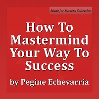 How to Mastermind Your Way to Success