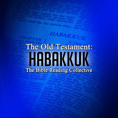 The Old Testament: Habakkuk