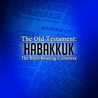 The Old Testament: Habakkuk