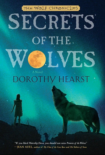Secrets of the Wolves (Wolf Chronicles Series #2)