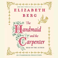 the Handmaid and Carpenter: A Novel
